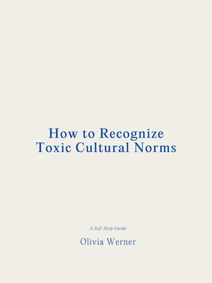 cover image of How to Recognize Toxic Cultural Norms